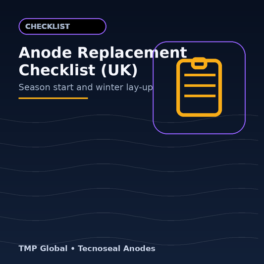 Anode Replacement Checklist for UK Boaters (Season Start and Winter Lay-Up)